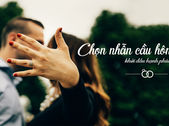 Chọn nhẫn cầu hôn đẹp - khởi đầu hạnh phúc