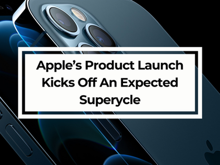 Apple’s Product Launch Kicks Off An Expected Superycle