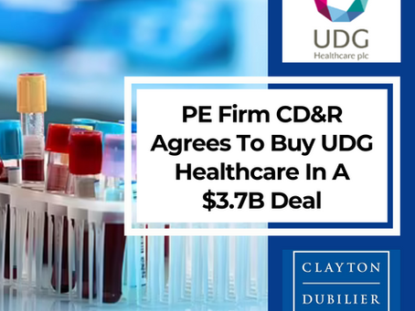 PE Firm CD&R Agrees To Buy UDG Healthcare In A $3.7B Deal