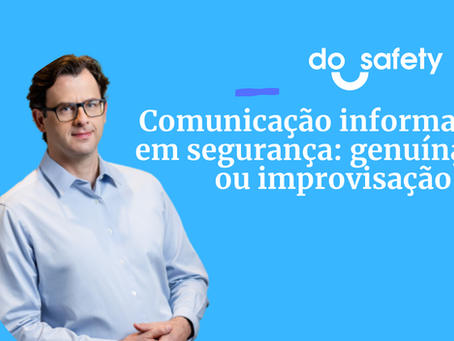 A comunicação informal em segurança.