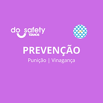 Logo da Do Safety com provocação sobre segurança se tornar punição e vingança.
