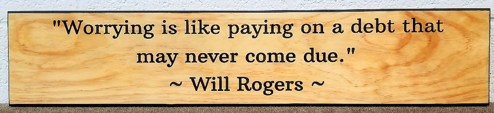 Worrying - Will Rogers