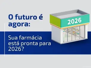 O futuro é agora: Sua farmácia está pronta para 2026?