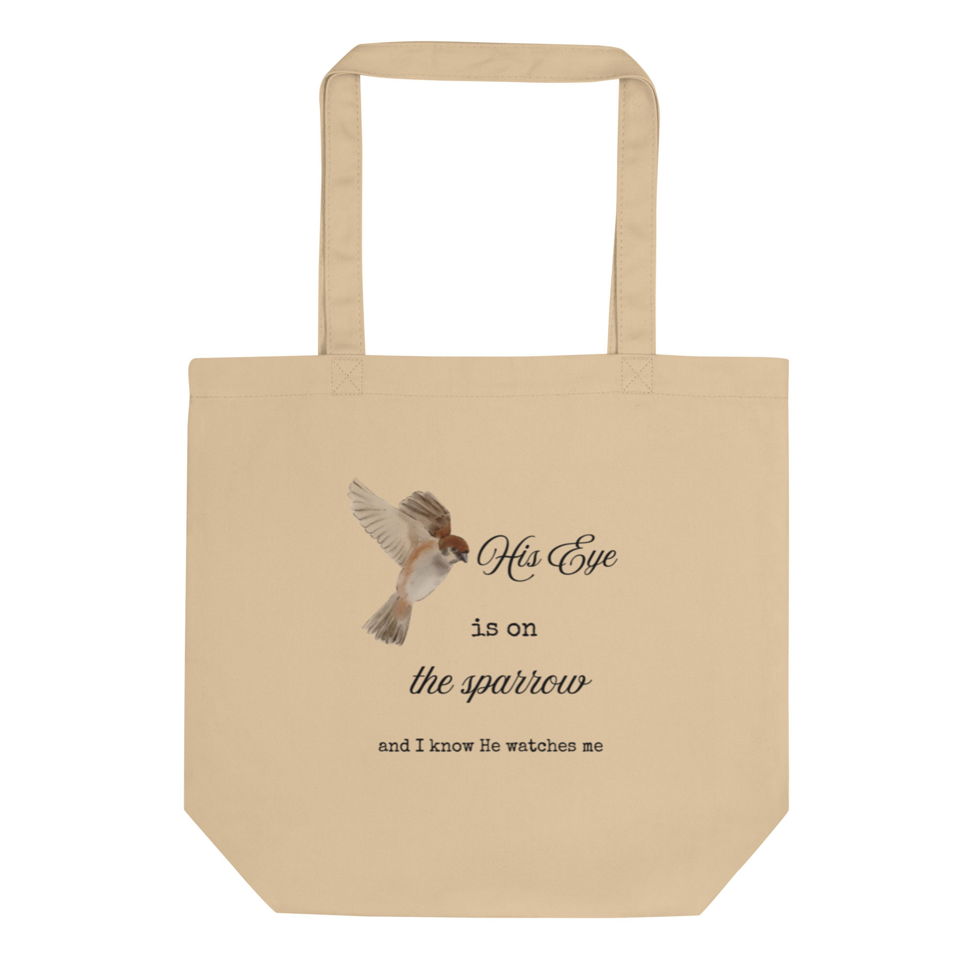 His Eye Is On The Sparrow Cotton Tote Bag