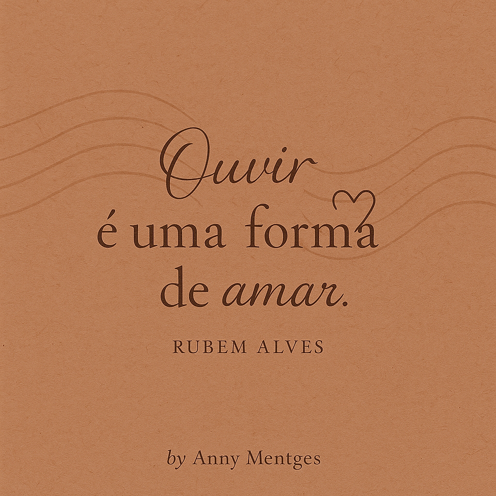 Uma frase sobre a importância de ouvir