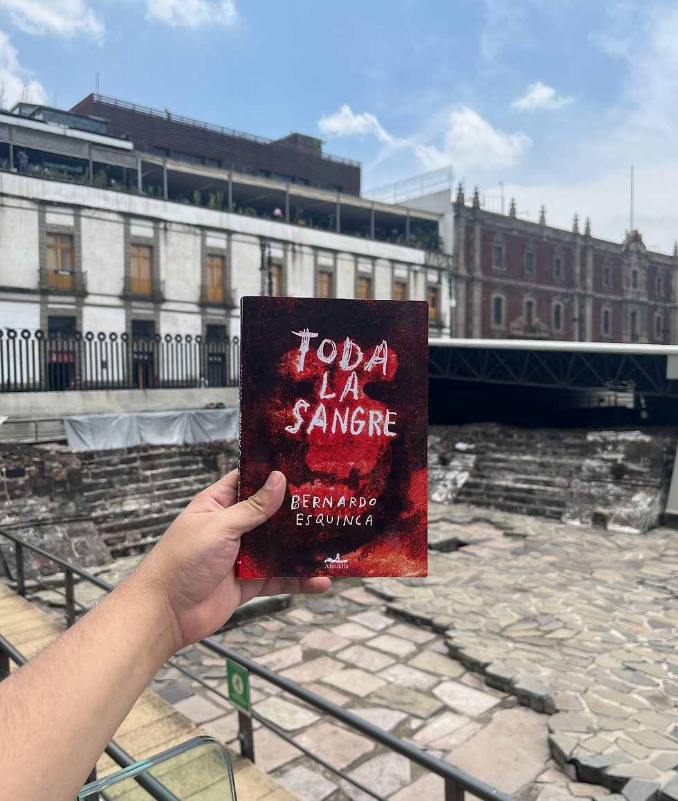 toda la sangre bernardo esquinca