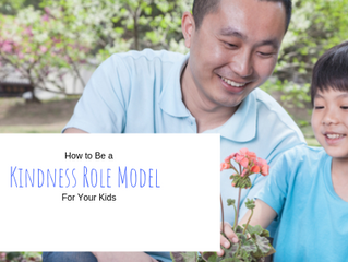 How to Be a Kindness Role Model for Your Kids