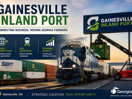Gainesville Inland Port Opens, Ushering in a New Era for Northeast Georgia
