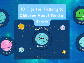 10 Tips for Talking to Children About Mental Health