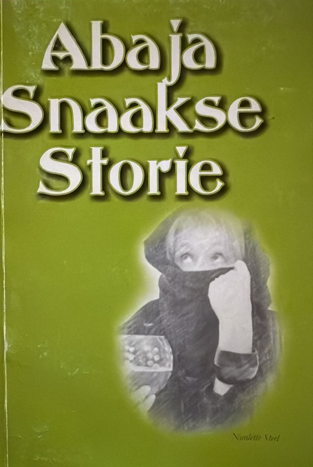 Abaja snaakse storie