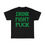 Thumbnail: Drink. Fight. Fuck. Tee