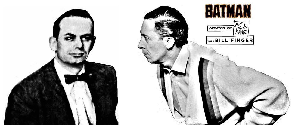 Bill Finger & Bob "I'm A Crook" Kane, creator & spotlight thief of Batman