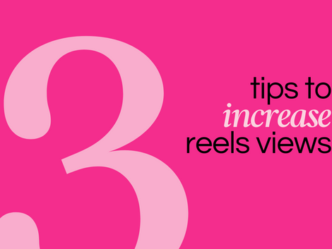 3 Tips to Increase Reels Views