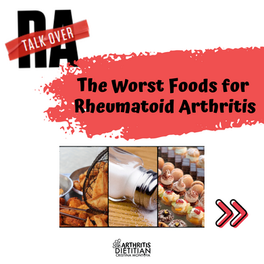 Talk Over RA: The Worst Foods for Rheumatoid Arthritis