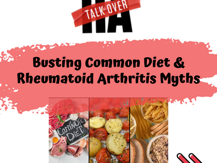 Talk Over RA: Busting Common Diet and Rheumatoid Arthritis Myths