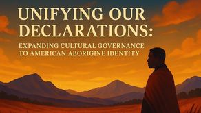 Unifying Our Declarations: Expanding Cultural Governance to American Aborigine Identity