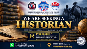 Freedmen Nation Is Seeking a Historian to Help Build the Standards That Will Evaluate American Freedmen Curriculum