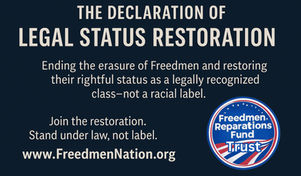 The Declaration of Legal Status Restoration: Ending the Erasure of Freedmen