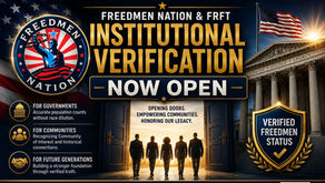 Freedmen Nation and FRFT Open Vendor Verification Pathway for Government Descendants of American Slaves Programs