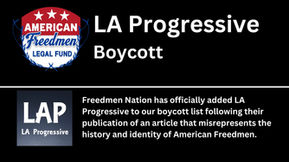 Boycott: Freedmen Nation Cuts Ties with LA Progressive After Dismissal of Legal Fund’s Request