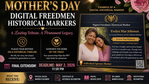 Final Extension: Mother’s Day Digital Freedmen Historical Markers