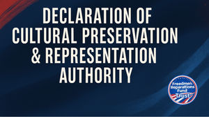 Declaration of Cultural Preservation & Representation Authority