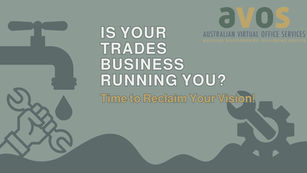 Is your trades business running. delegate admin support