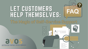 Let Customers Help Themselves: The Magic of Self-Service Support