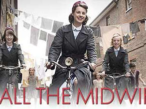 Call the Midwife - Birth, joy and hard times!