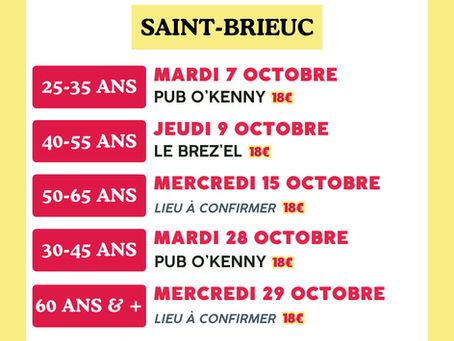 Les dates des prochaines soirées OCTOBRE 2025 | SAINT-BRIEUC