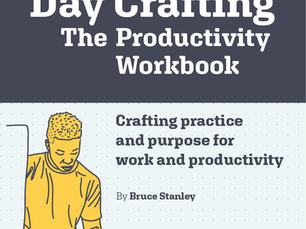 Cover of "Day Crafting: The Productivity Workbook" by Bruce Stanley. Yellow illustration of person writing. Text highlights productivity tips.