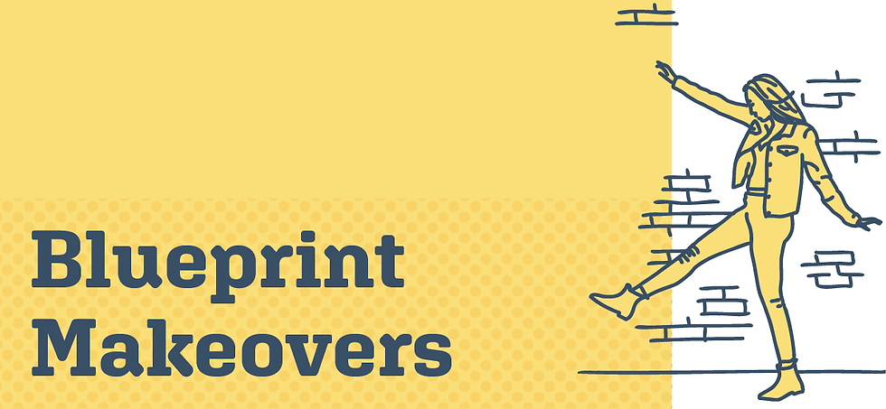 Yellow background with a sketch of a woman posing energetically. Text reads "Blueprint Makeovers" in bold blue. Playful mood.