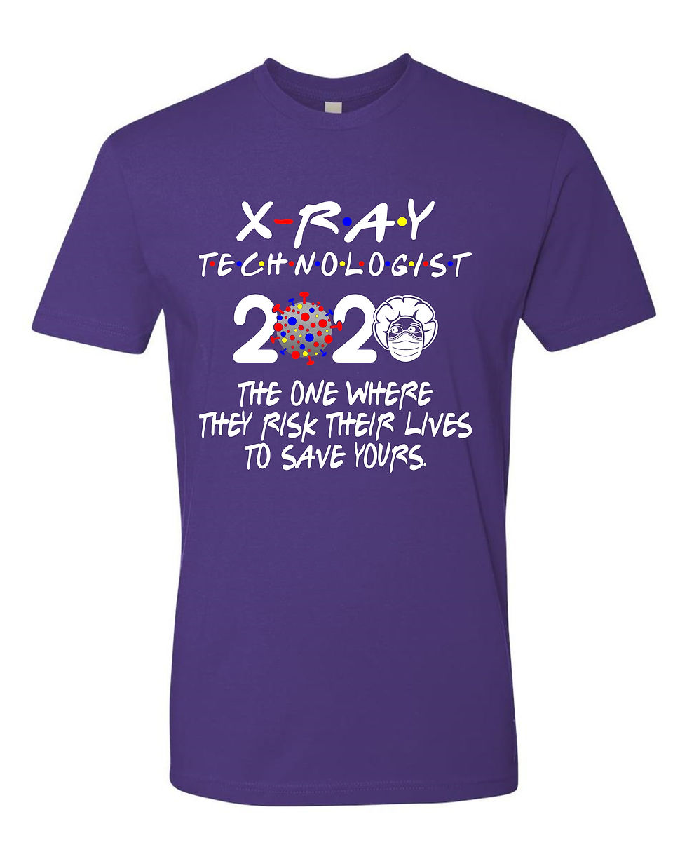 Thumbnail: X-Ray Technologist ~ COVID-19 - 2020 ~ T-Shirt