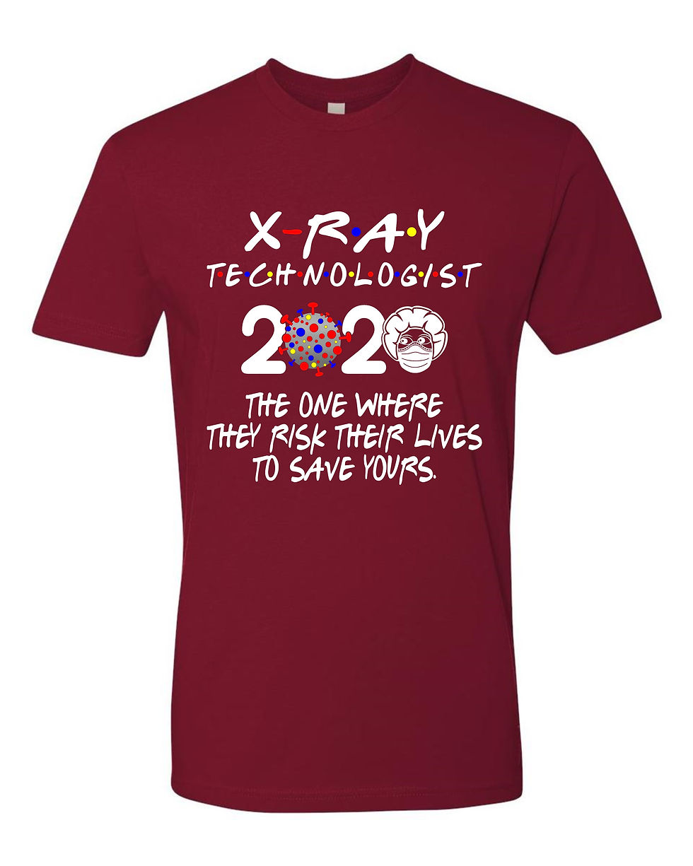Thumbnail: X-Ray Technologist ~ COVID-19 - 2020 ~ T-Shirt