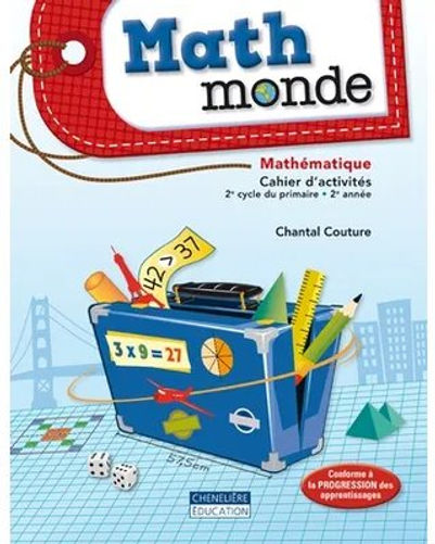 Math monde - 2e cycle (2e année) - Cahier d'activités - Version imprimée