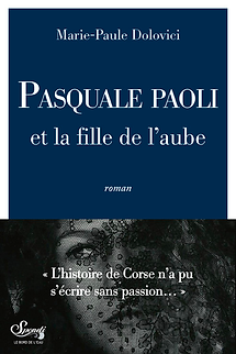 de Pages en Plages | Pasquale Paoli et la fille de l'aube