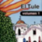 El Tule - Volumen 1