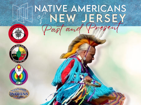 Native Americans of New Jersey: Past and Present, A powerful new exhibition