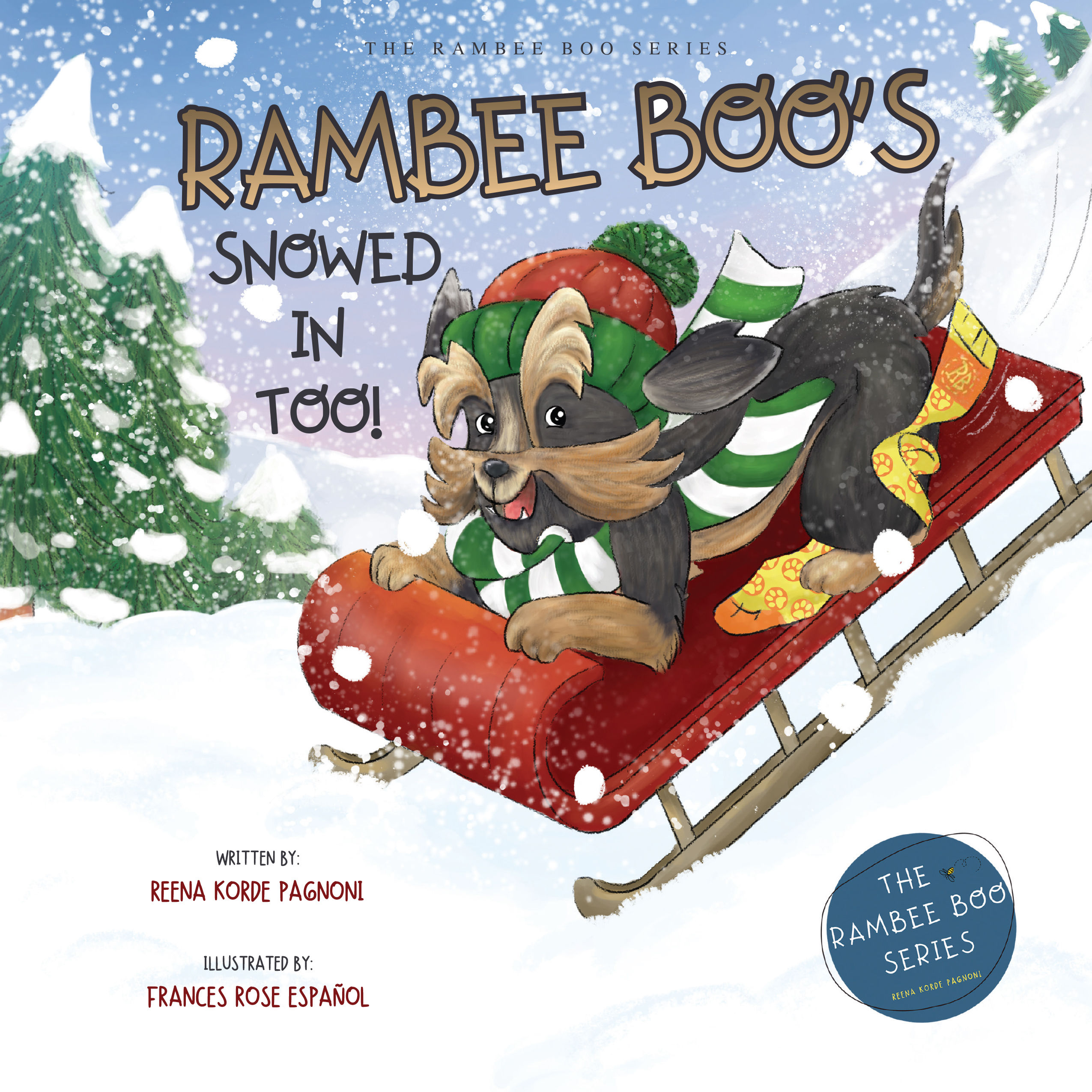 RAMBEE BOO'S SNOWED IN TOO!               Book 2