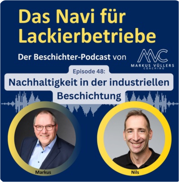 Neue Podcast-Folge: »Nachhaltigkeit in der industriellen Beschichtung mit Prof. Dr. Nils Reinke« – jetzt reinhören!