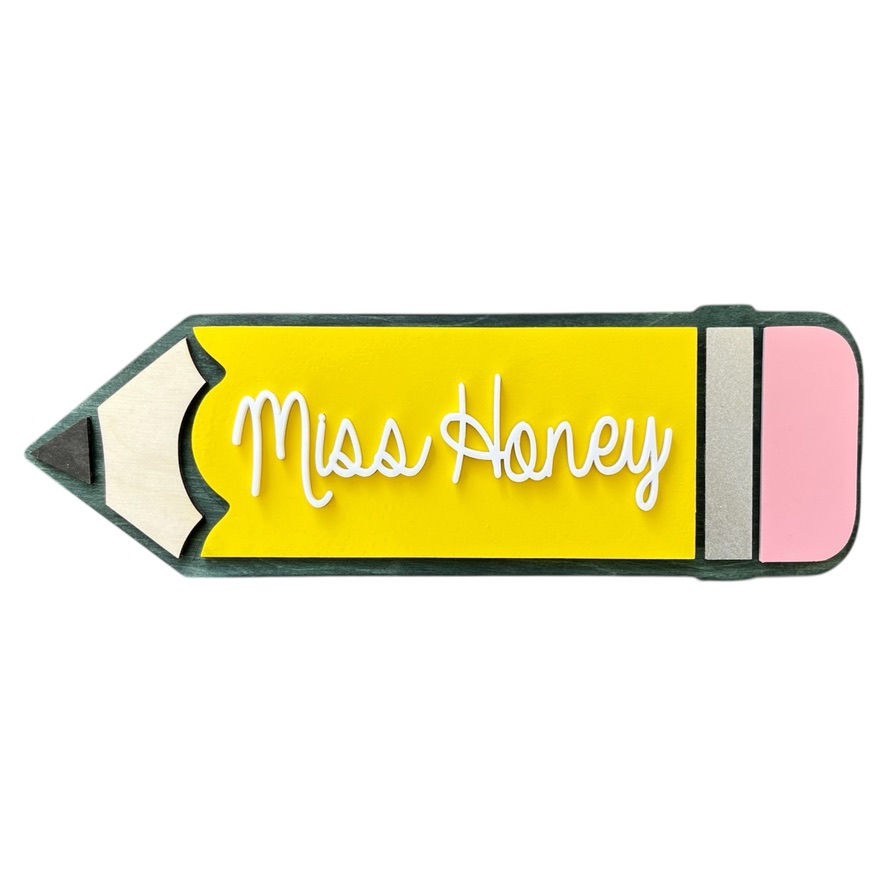 Custom teacher pencil sign