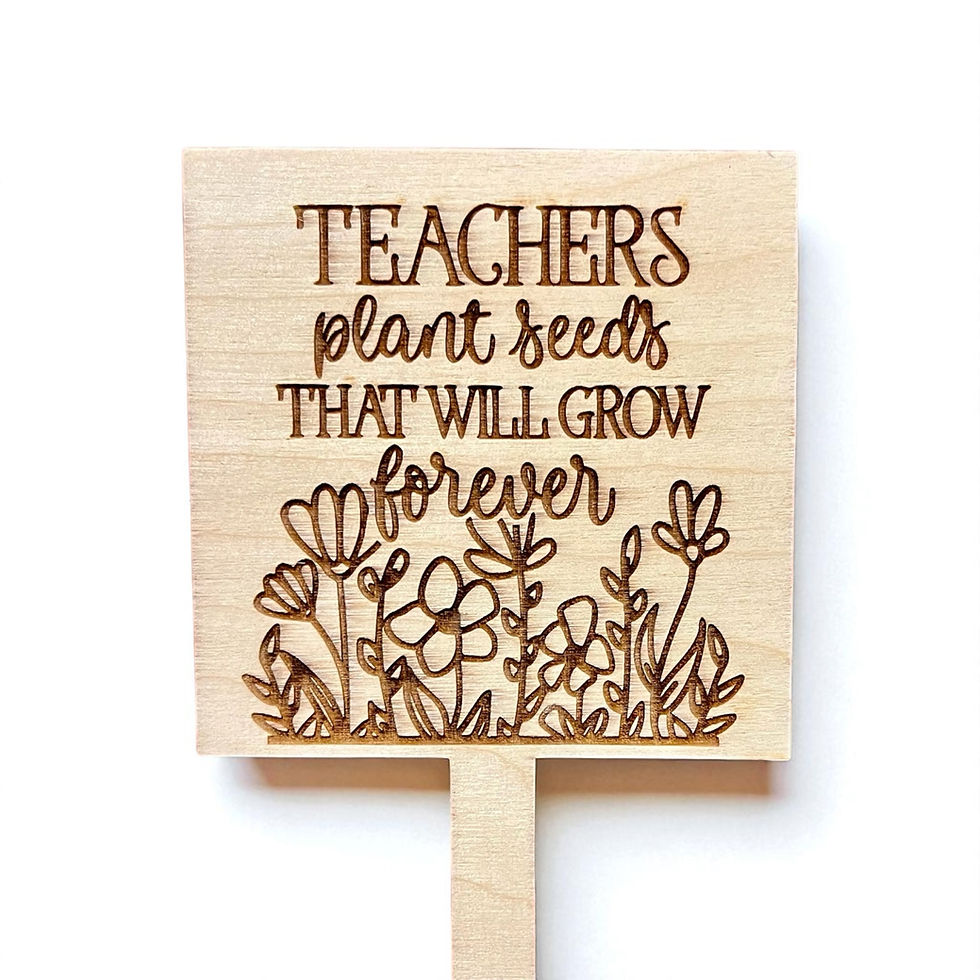 Thumbnail: Teacher Gifts - Plant Stakes (multiple styles available)