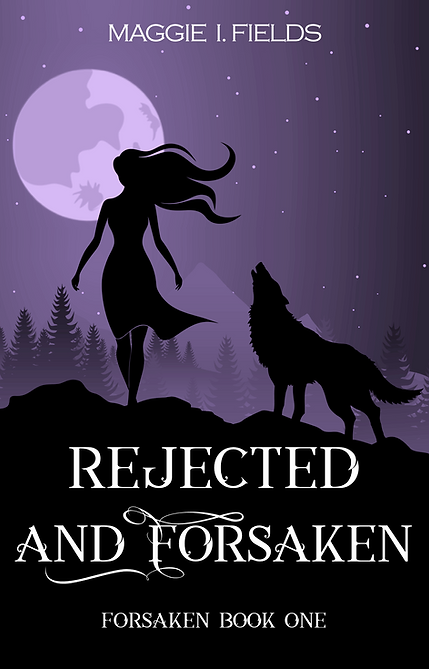 Rejected and Forsaken