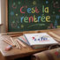 🎒📚 C’est la rentrée !