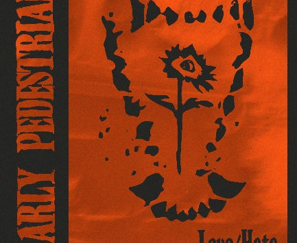 Albums | Early Pedestrian - Love/Hate