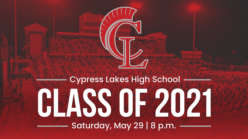 Cypress Lakes High School | Class of 2021