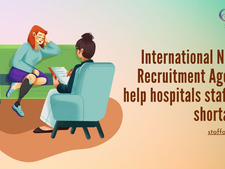 How do International Nurse Recruitment Agency help hospitals address staffing shortages?