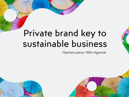 Private brand can be the key to your sustainable business strategy