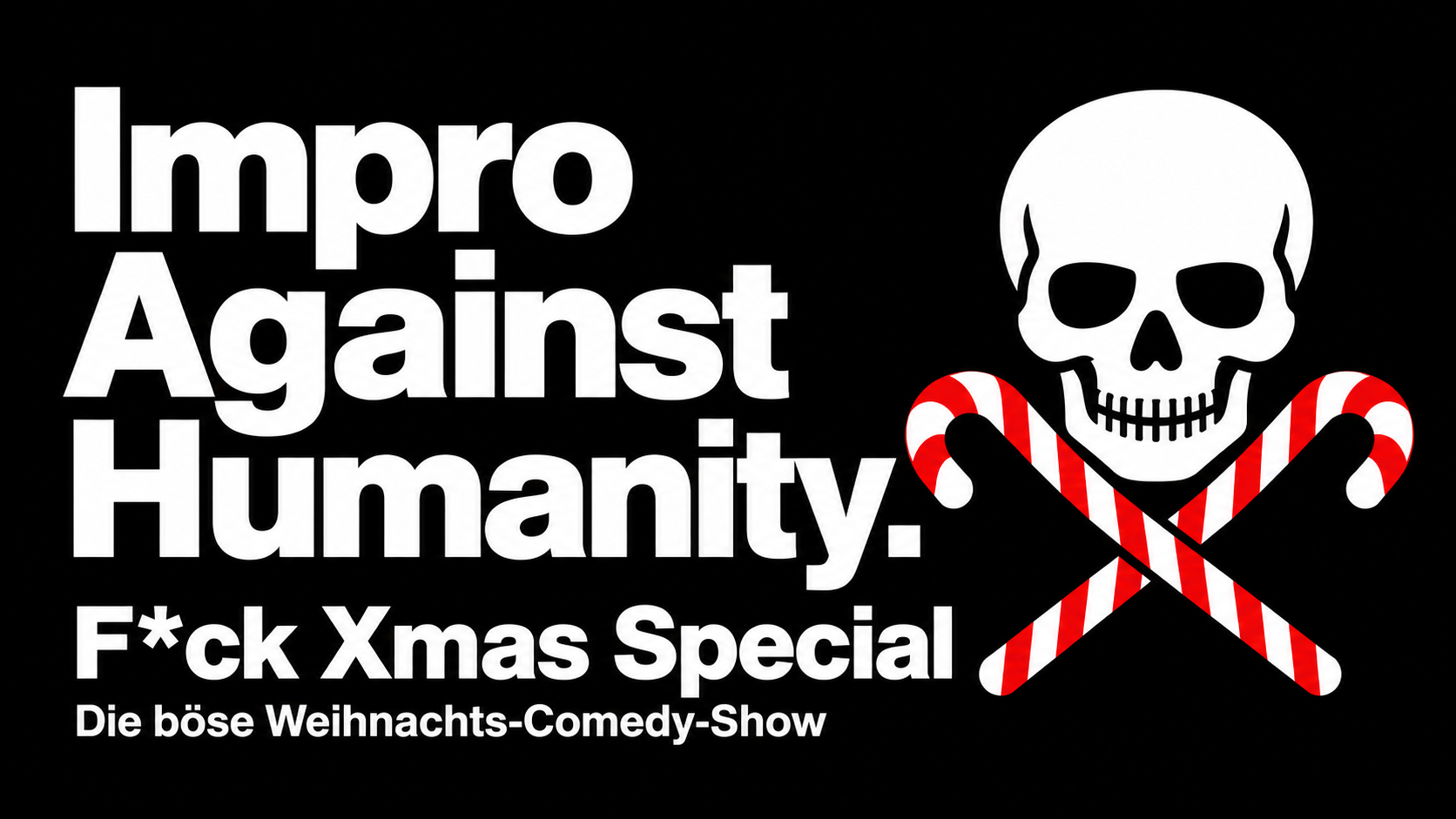 Impro Against Humanity - F*ck Xmas! – Improtheater Mannheim, 18.12.2026