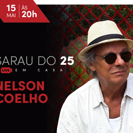 Sarau do 25 em Casa - Nelson Coelho